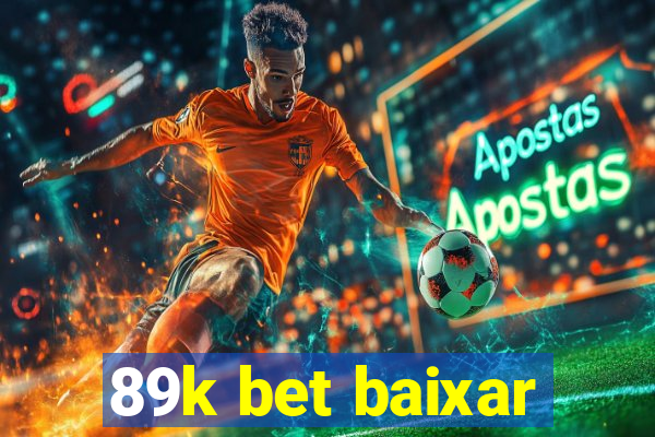 89k bet baixar